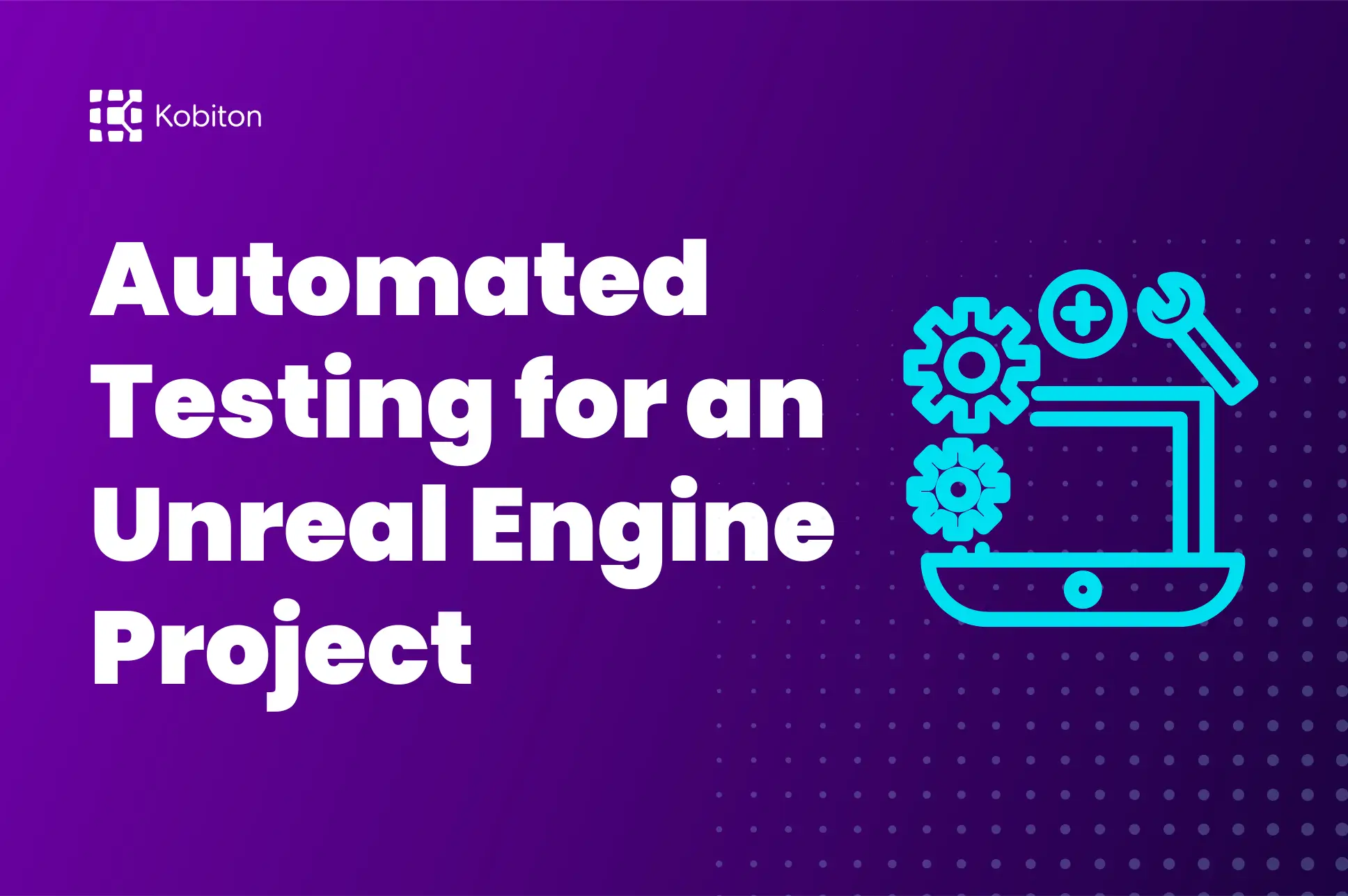 Unreal Engine automated testing workflow for game performance and quality assurance
