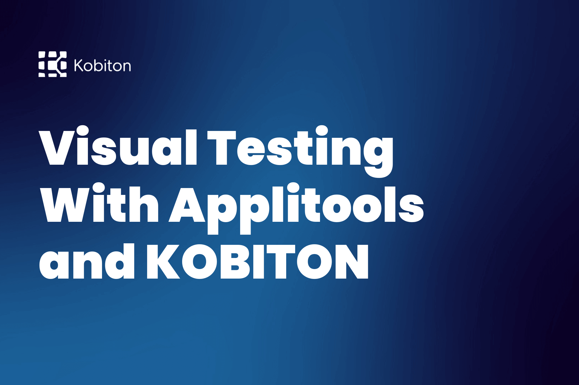 Visual testing with Applitools blog cover