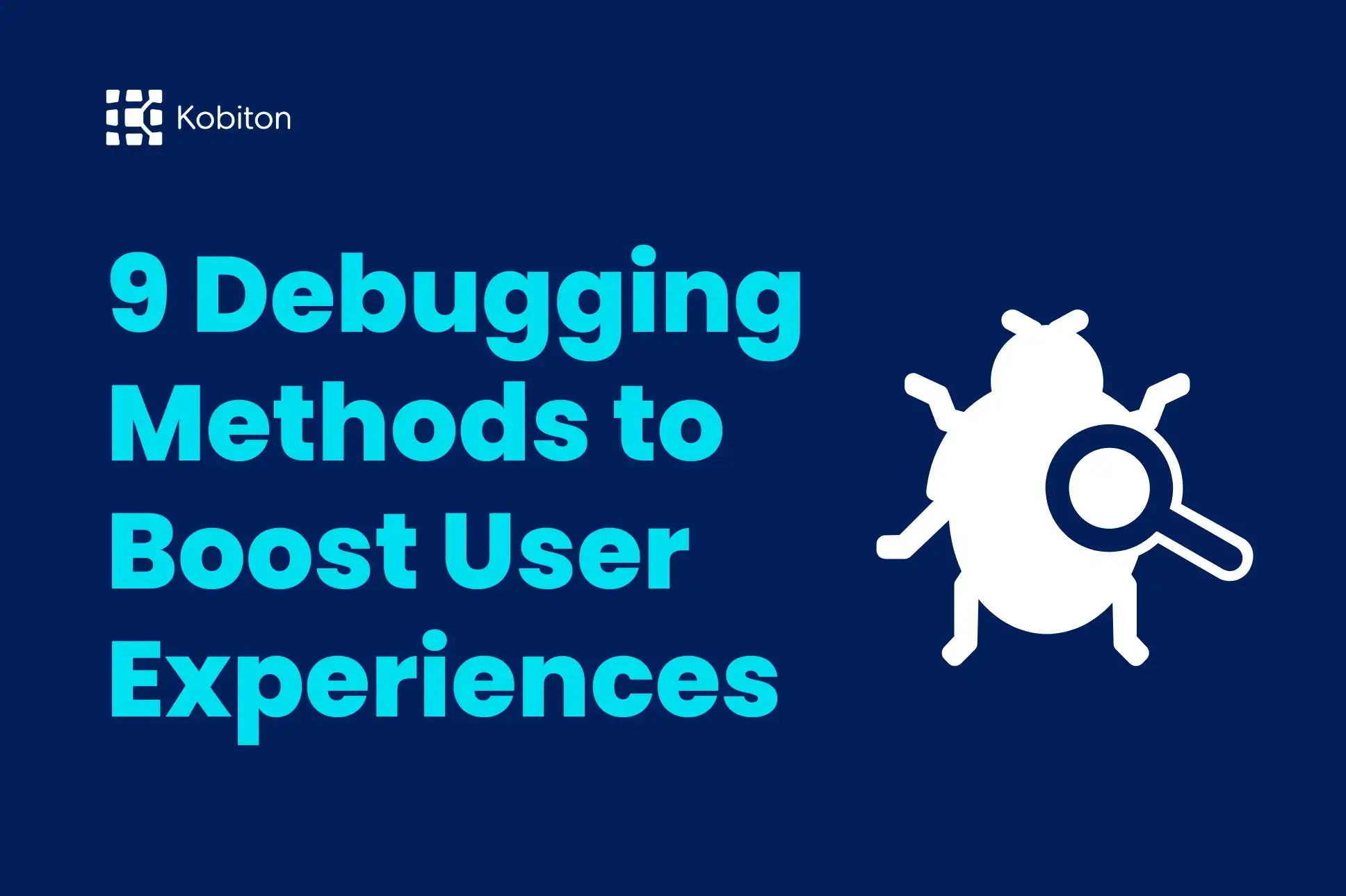 9 effective debugging methods for faster code troubleshooting.