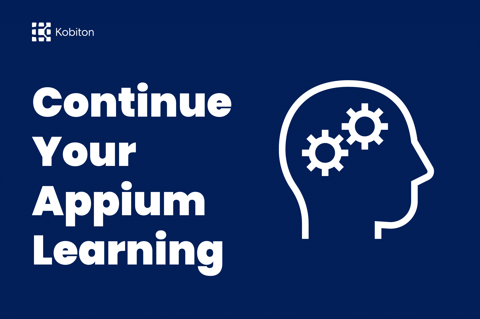 Continue Your Appium Learning